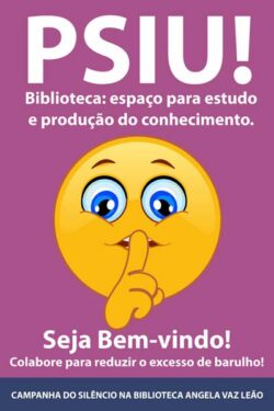 Biblioteca desenvolve campanha em comemoração ao Dia do Silêncio