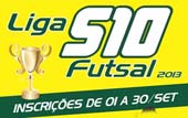 Inscrições abertas para a Liga S10 de Futsal 2013