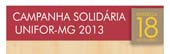 Campanha Solidária UNIFOR-MG 2013 arrecadará donativos