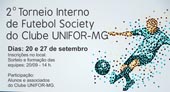 Clube UNIFOR-MG terá 2º Torneio Interno de Futebol Society