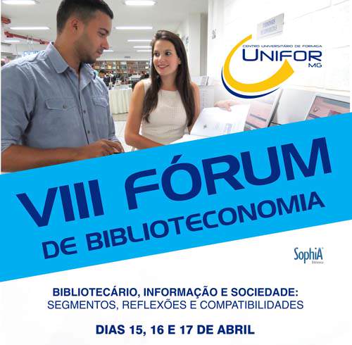 VIII Fórum de Biblioteconomia ocorre de 15 a 17 de abril