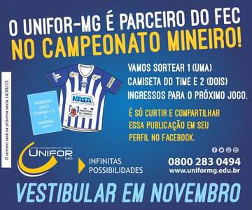 UNIFOR-MG sorteará mais uma camisa do FEC e ingressos