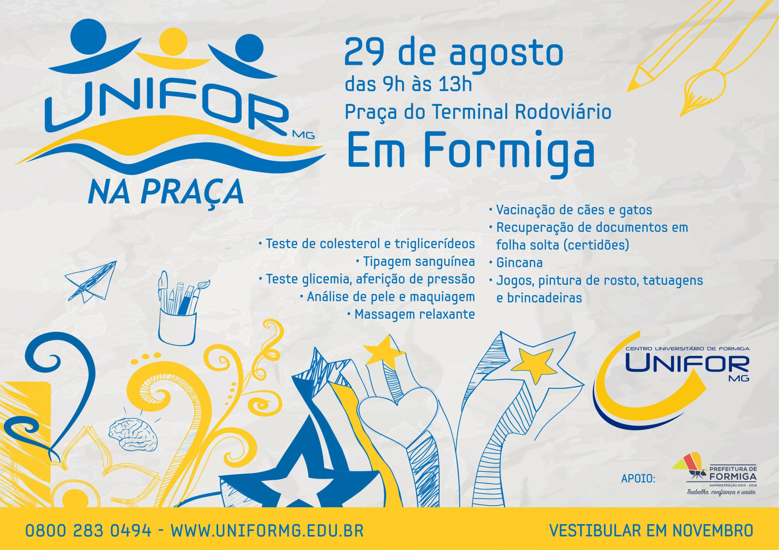 UNIFOR-MG na Praça será realizado em Formiga no dia 29 de agosto