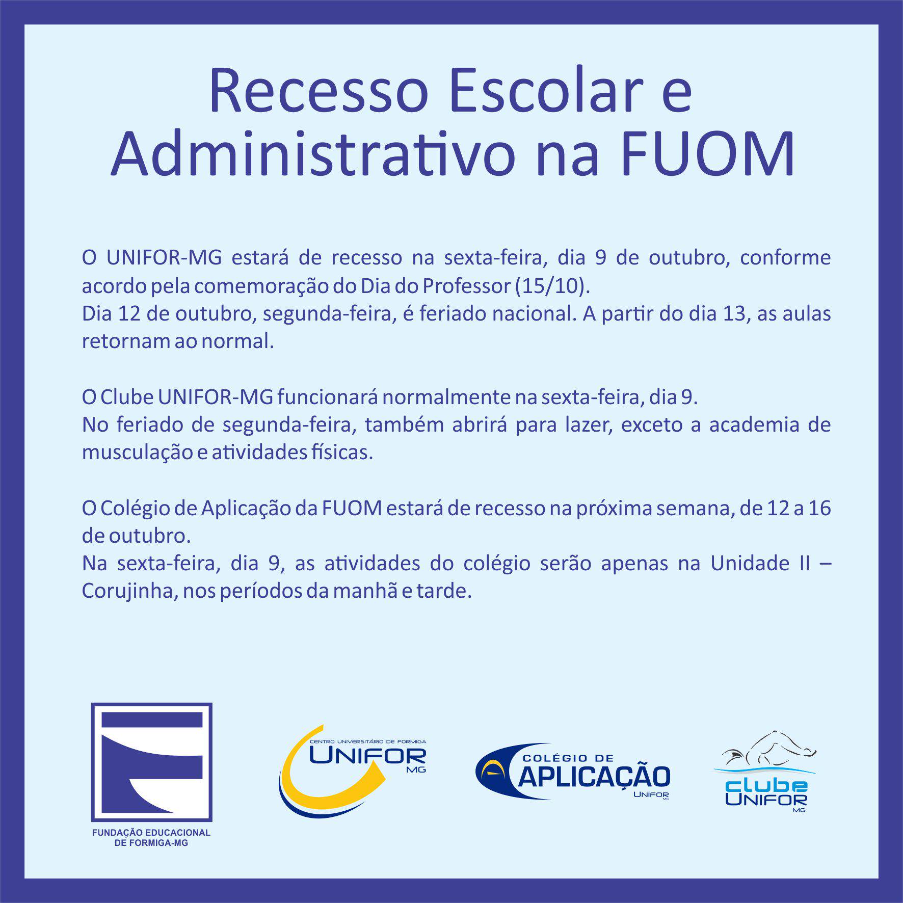 Recesso Escolar e Administrativo na FUOM
