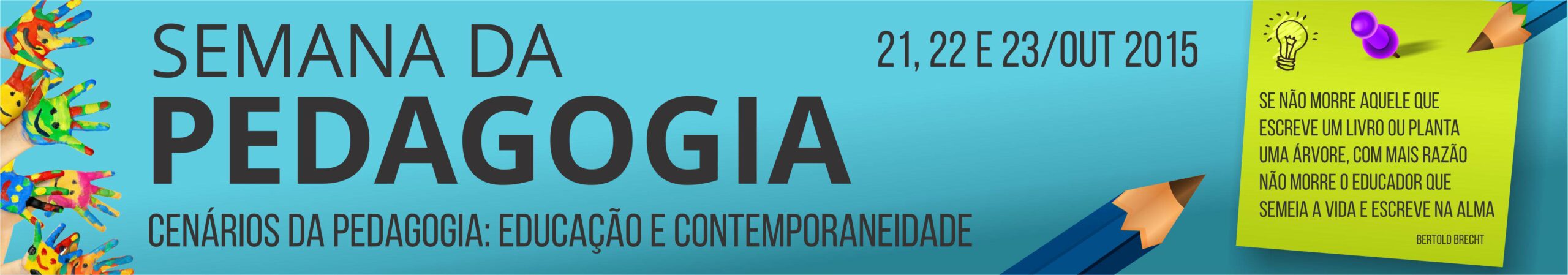 VI Semana da Pedagogia será promovida de 21 a 23 de outubro