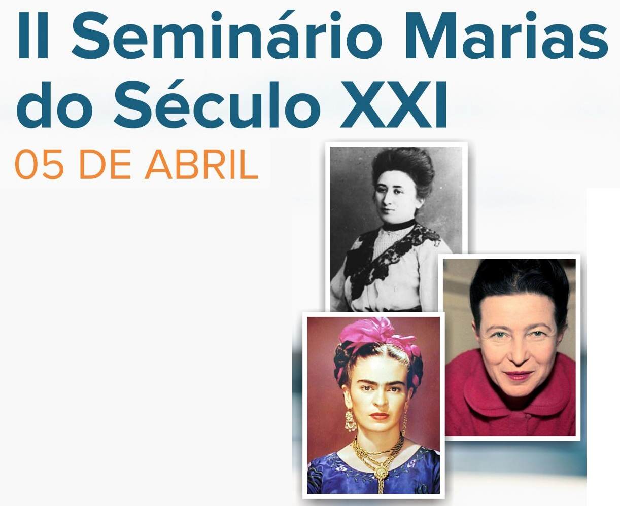 2º Seminário Marias do Século XXI será realizado na próxima semana