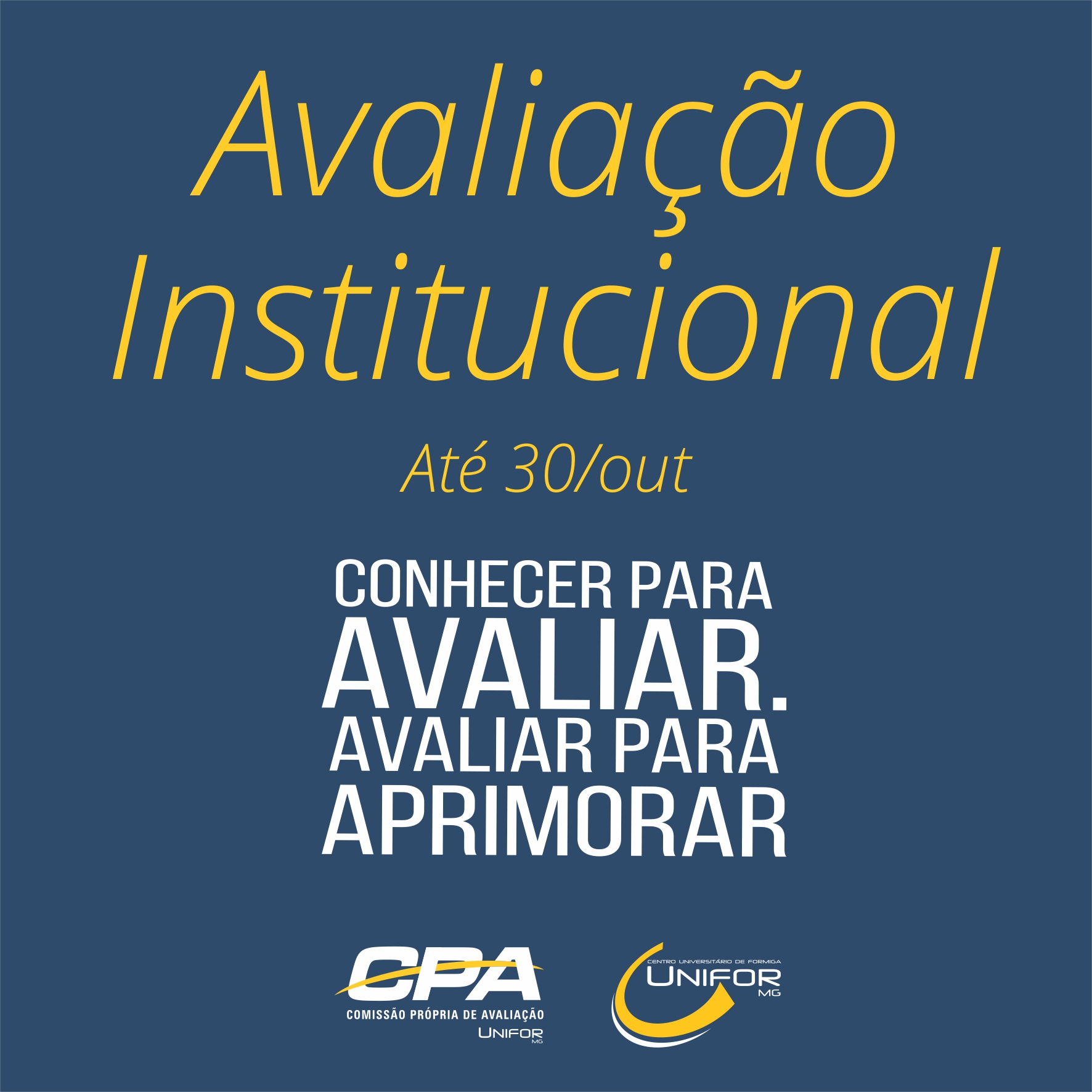 Últimos dias para a Avaliação Institucional: até 30 de outubro!