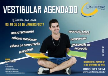 UNIFOR-MG TERÁ VESTIBULAR AGENDADO 2017
