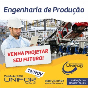 ENGENHARIA DE PRODUÇÃO: VENHA PROJETAR SEU FUTURO!