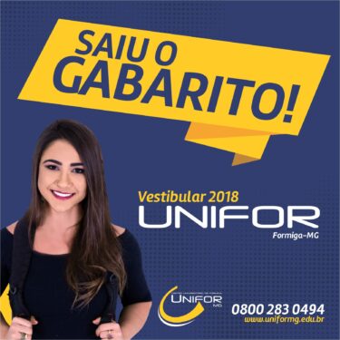 Confira o GABARITO do Vestibular 2018 do UNIFOR-MG (Primeiro Processo Seletivo)