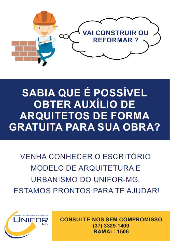 Escritório Modelo de Arquitetura e Urbanismo do UNIFOR-MG oferece serviços gratuitos a pessoas de baixa renda