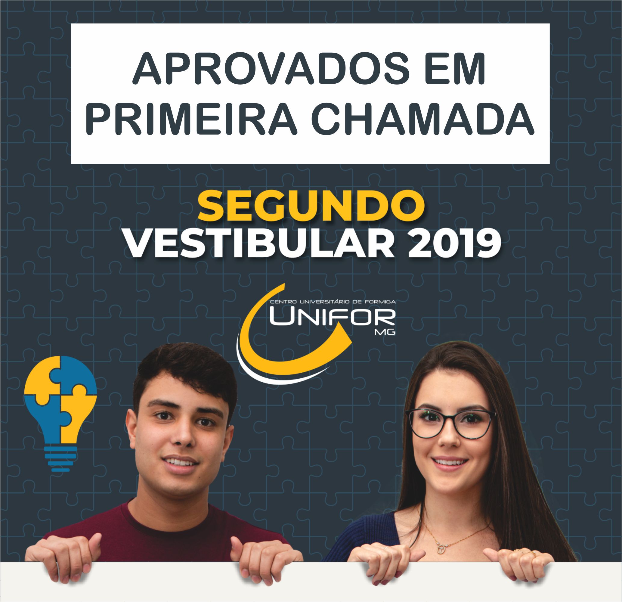 CONFIRA OS APROVADOS EM 1ª CHAMADA NO SEGUNDO VESTIBULAR 2019