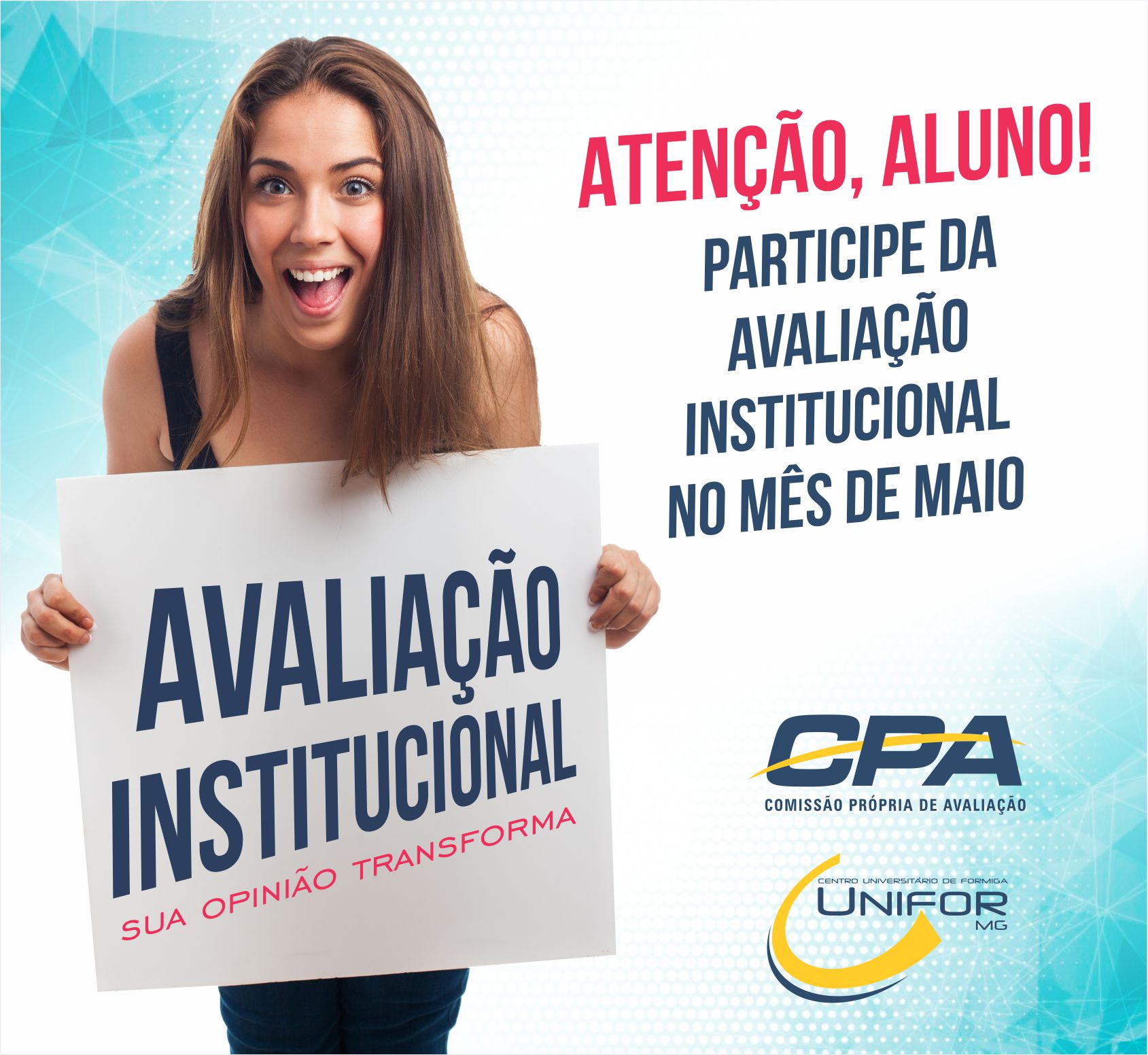 CPA LANÇA A AVALIAÇÃO INSTITUCIONAL 2019