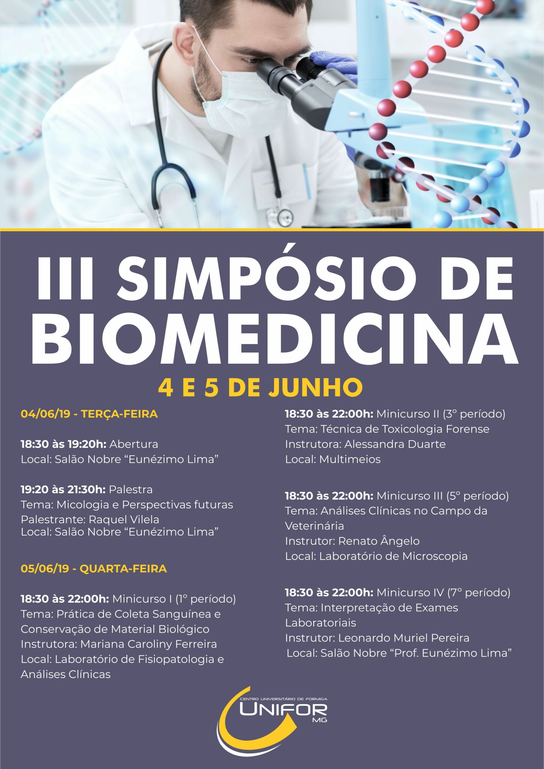 III SIMPÓSIO DE BIOMEDICINA UNIFOR-MG SERÁ REALIZADO NOS DIAS 4 E 5 DE JUNHO