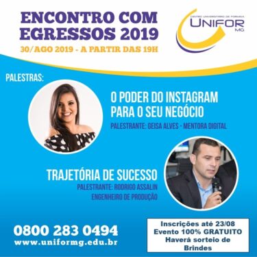 DIVULGADA A PROGRAMAÇÃO DO ENCONTRO COM EGRESSOS 2019 DO UNIFOR-MG