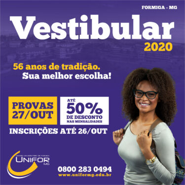 ÚLTIMOS DIAS DE INSCRIÇÕES PARA O VESTIBULAR 2020 DO UNIFOR-MG