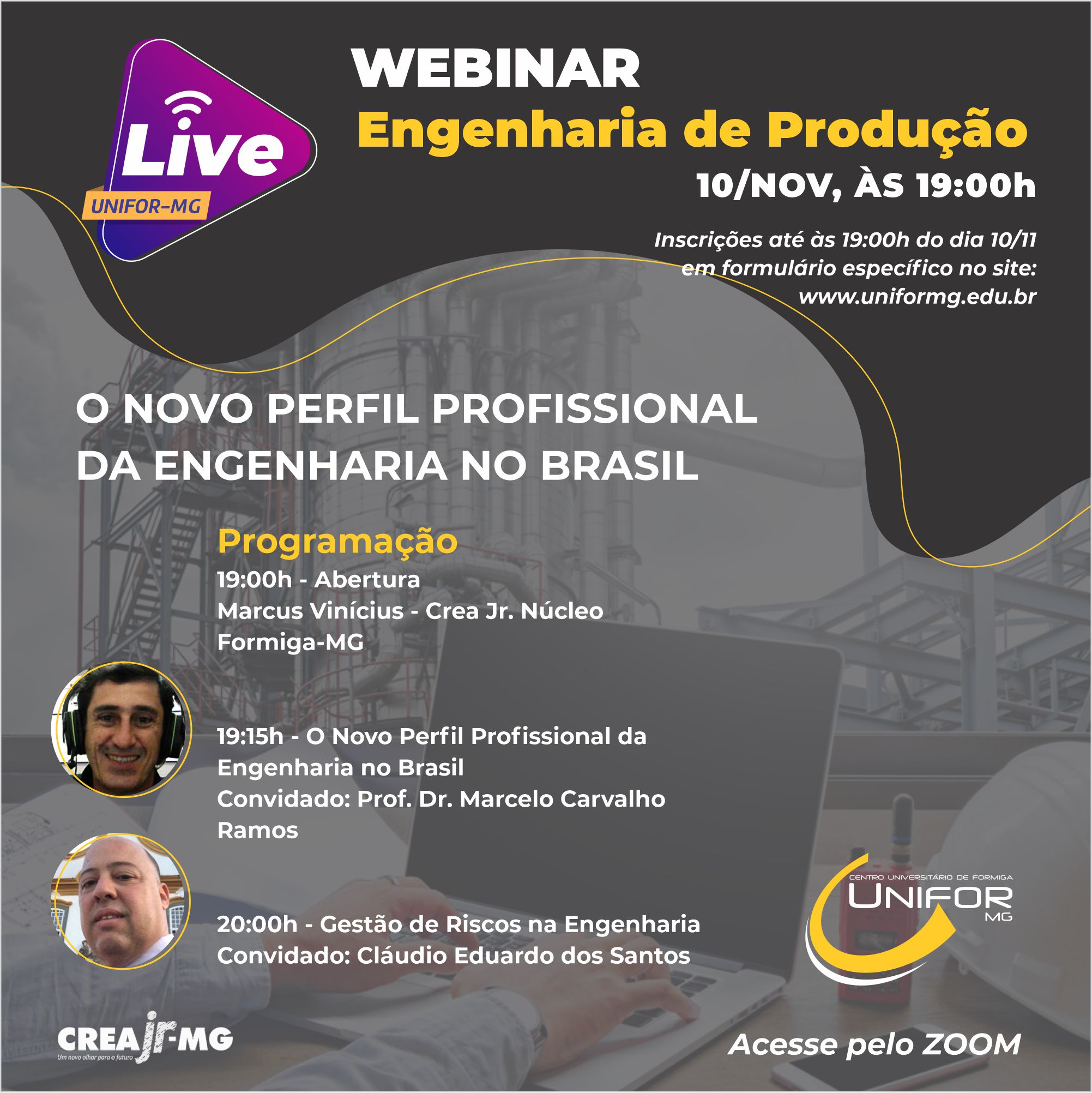 UNIFOR-MG REALIZARÁ O WEBINAR “O NOVO PERFIL PROFISSIONAL DA ENGENHARIA NO BRASIL”