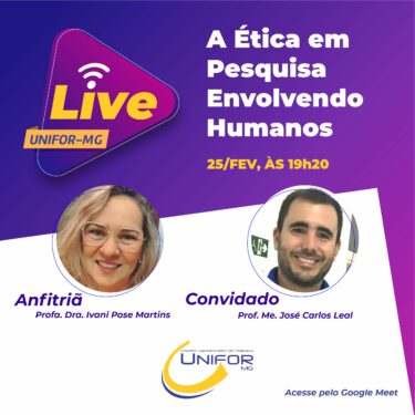 “A ÉTICA EM PESQUISA ENVOLVENDO HUMANOS” SERÁ TEMA DE LIVE