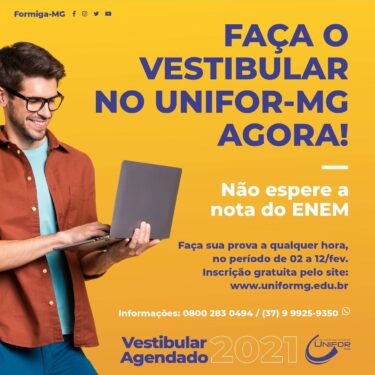 PARTICIPE DO VESTIBULAR AGENDADO DO UNIFOR-MG