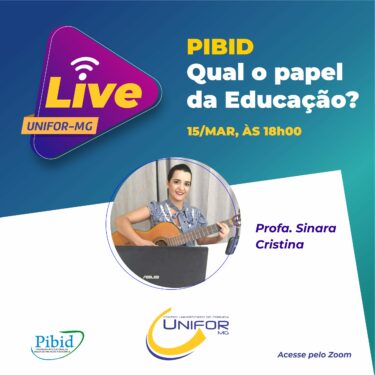 PIBID UNIFOR-MG PROMOVERÁ PALESTRA PARA PROFESSORES DA EDUCAÇÃO BÁSICA