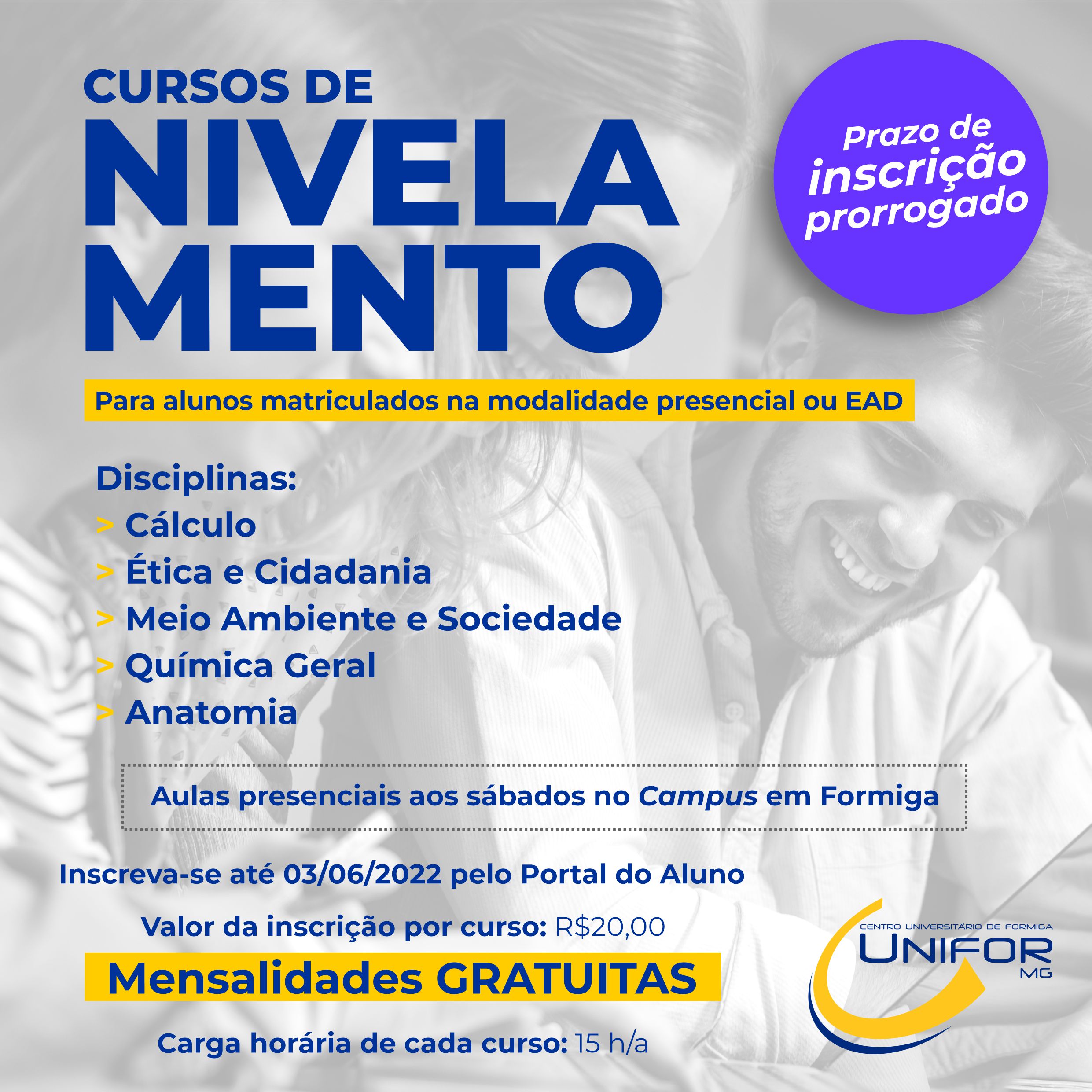 INSCRIÇÕES PRORROGADAS PARA CURSOS DE NIVELAMENTO