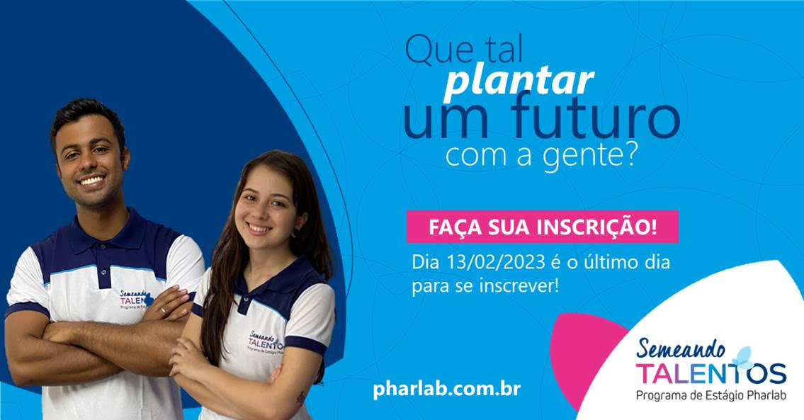 INSCRIÇÕES ABERTAS PARA PROGRAMA DE ESTÁGIO DA PHARLAB