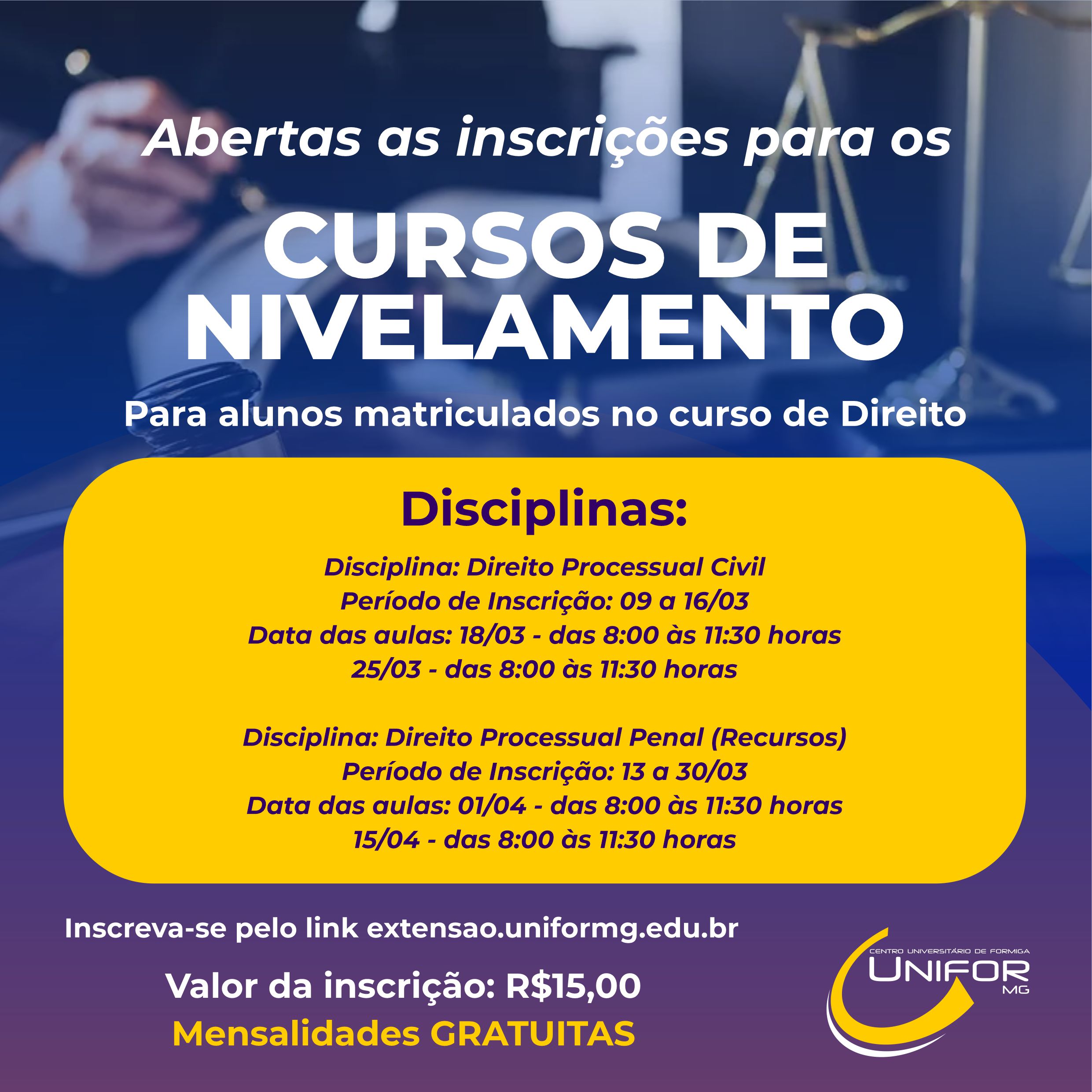 UNIFOR-MG OFERECE CURSOS DE NIVELAMENTO PARA ALUNOS DE DIREITO