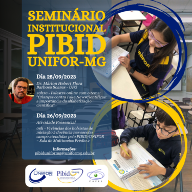 UNIFOR-MG REALIZARÁ SEMINÁRIO INSTITUCIONAL DO PIBID
