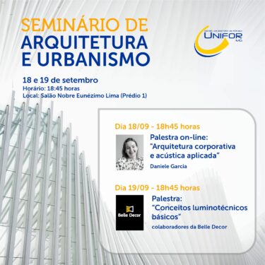 UNIFOR-MG RECEBERÁ SEMINÁRIO DE ARQUITETURA E URBANISMO