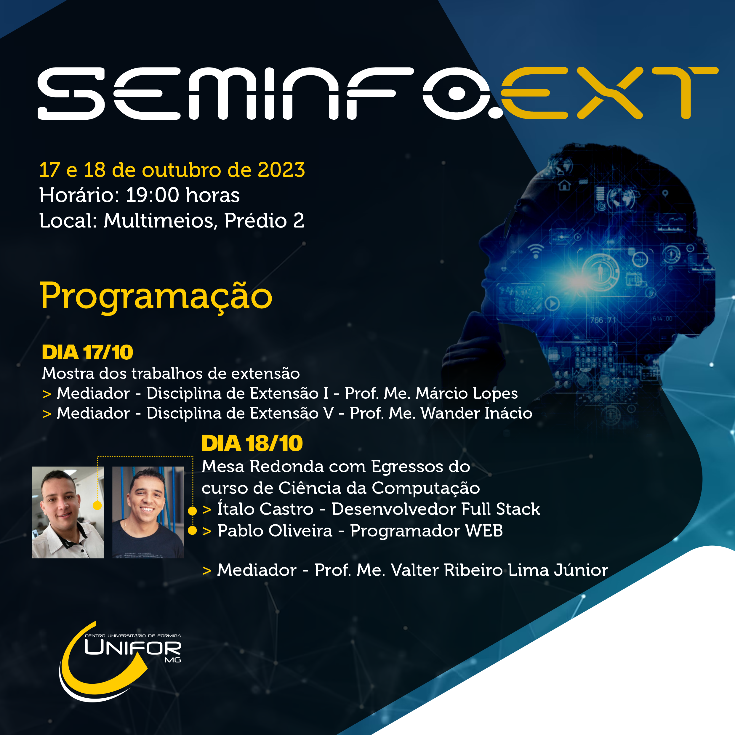 UNIFOR-MG REALIZA O SEMINFO.EXT PARA ALUNOS DO CURSO DE CIÊNCIA DA COMPUTAÇÃO