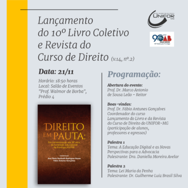 LANÇAMENTOS DO 10º LIVRO COLETIVO E DA REVISTA DO CURSO DE DIREITO DO UNIFOR-MG OCORRERÃO EM NOVEMBRO