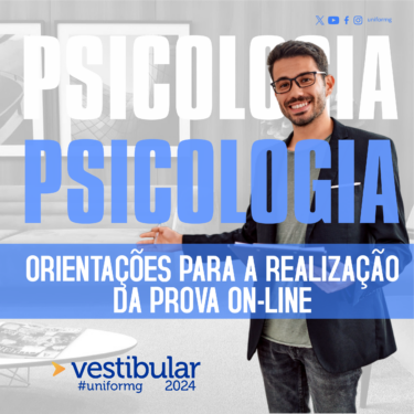 UNIFOR-MG DIVULGA ADITIVO AO EDITAL DO VESTIBULAR DE PSICOLOGIA