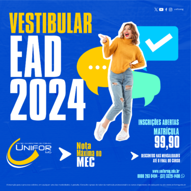 INSCRIÇÕES ABERTAS PARA O VESTIBULAR EAD 2024 DO UNIFOR-MG