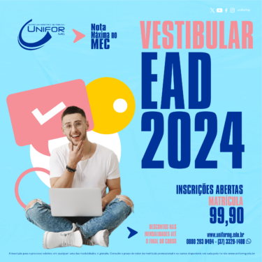 INSCRIÇÕES ABERTAS PARA O VESTIBULAR EAD DO UNIFOR-MG