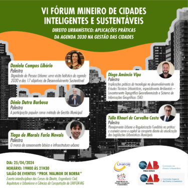 UNIFOR-MG PROMOVE VI FÓRUM MINEIRO DE CIDADES INTELIGENTES E SUSTENTÁVEIS COM TEMA “DIREITO URBANÍSTICO: APLICAÇÕES PRÁTICAS DA AGENDA 2030 NA GESTÃO DAS CIDADES”