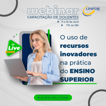 CORPO DOCENTE RECEBERÁ CAPACITAÇÃO POR MEIO DE WEBINAR COM TEMA RECURSOS INOVADORES NA PRÁTICA DO ENSINO SUPERIOR