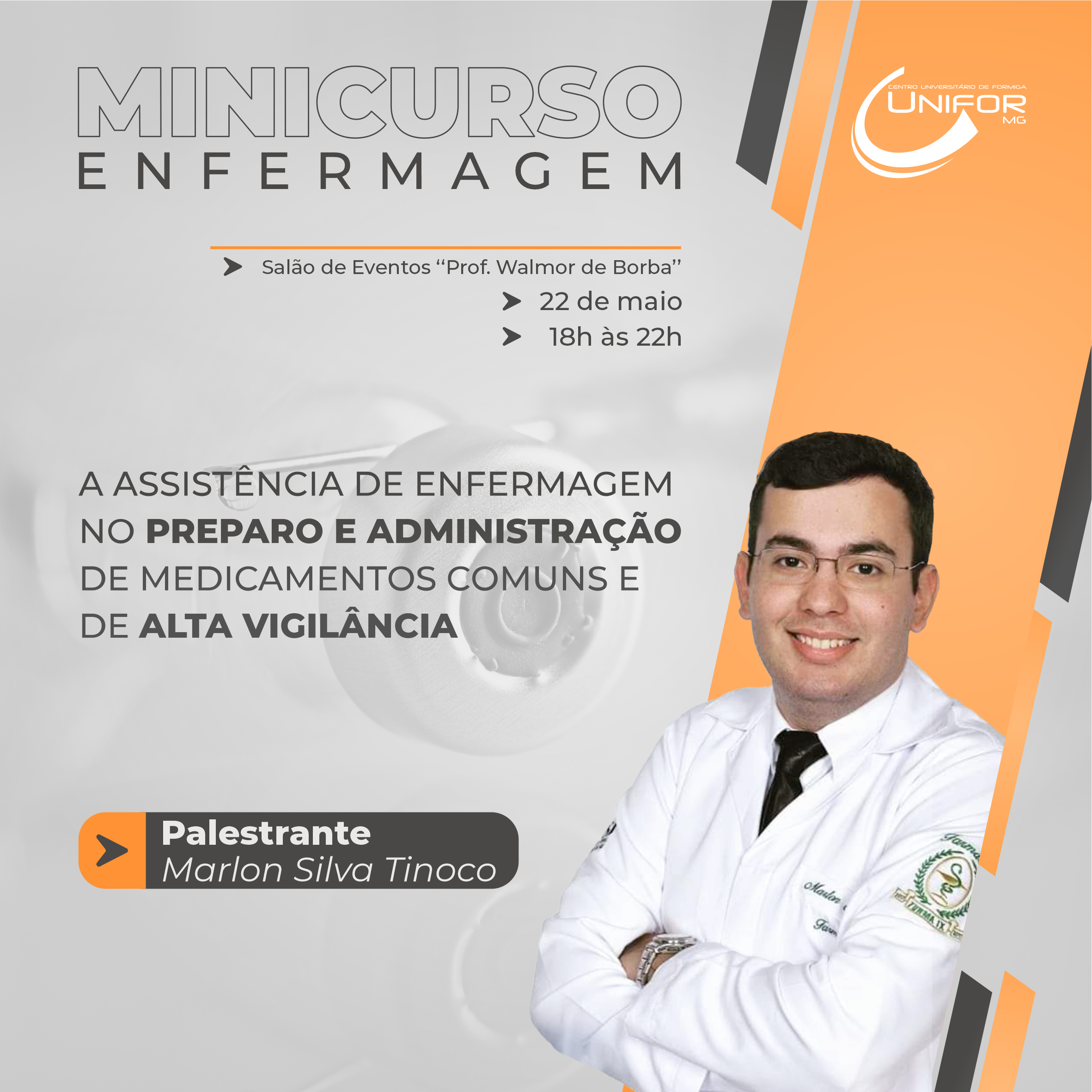MINICURSO COM TEMA “A ASSISTÊNCIA E ENFERMAGEM NO PREPARO E ADMINISTRAÇÃO DE MEDICAMENTOS COMUNS E DE ALTA VIGILÂNCIA” SERÁ REALIZADO EM NOVA DATA