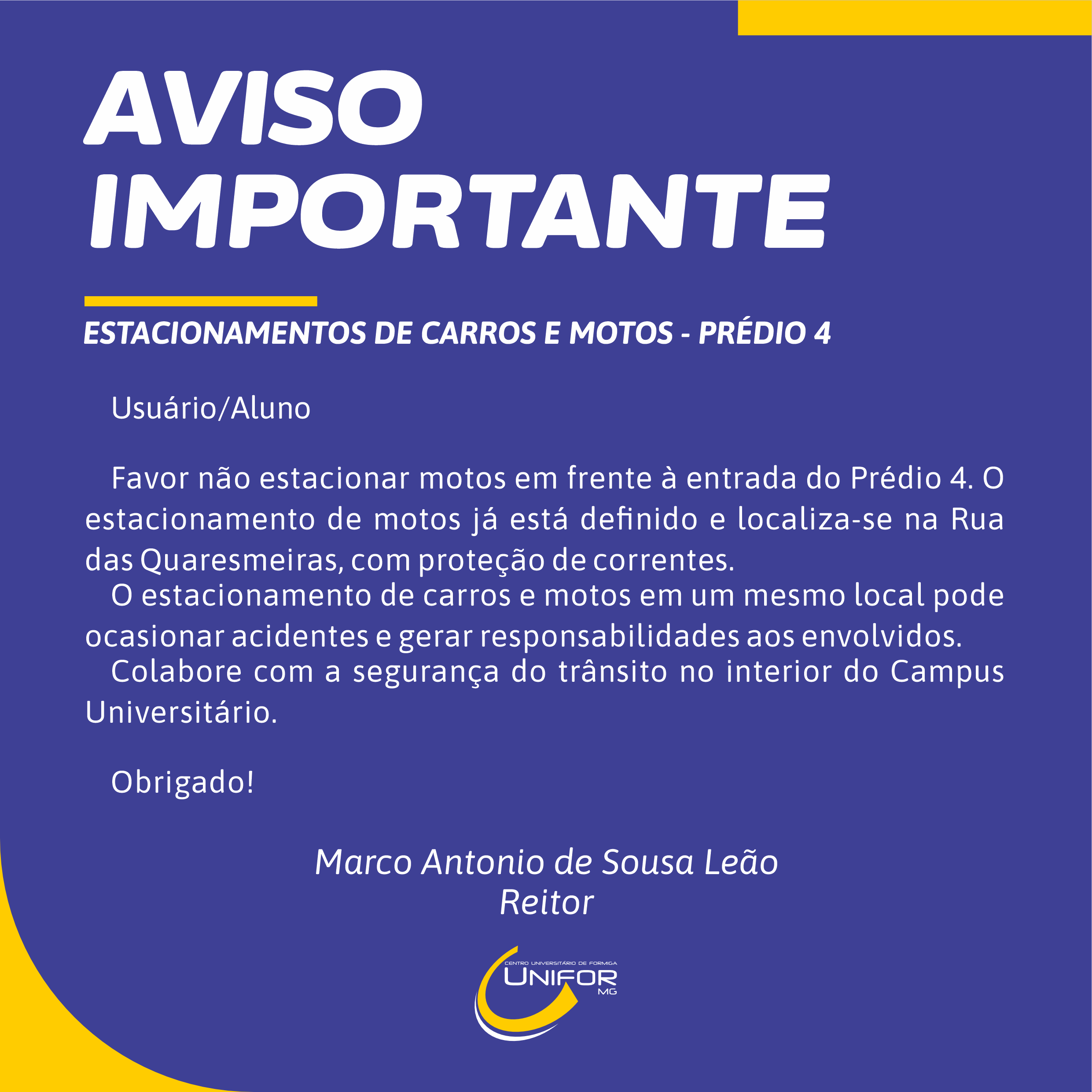 AVISO SOBRE O USO DO ESTACIONAMENTO DO PRÉDIO 4