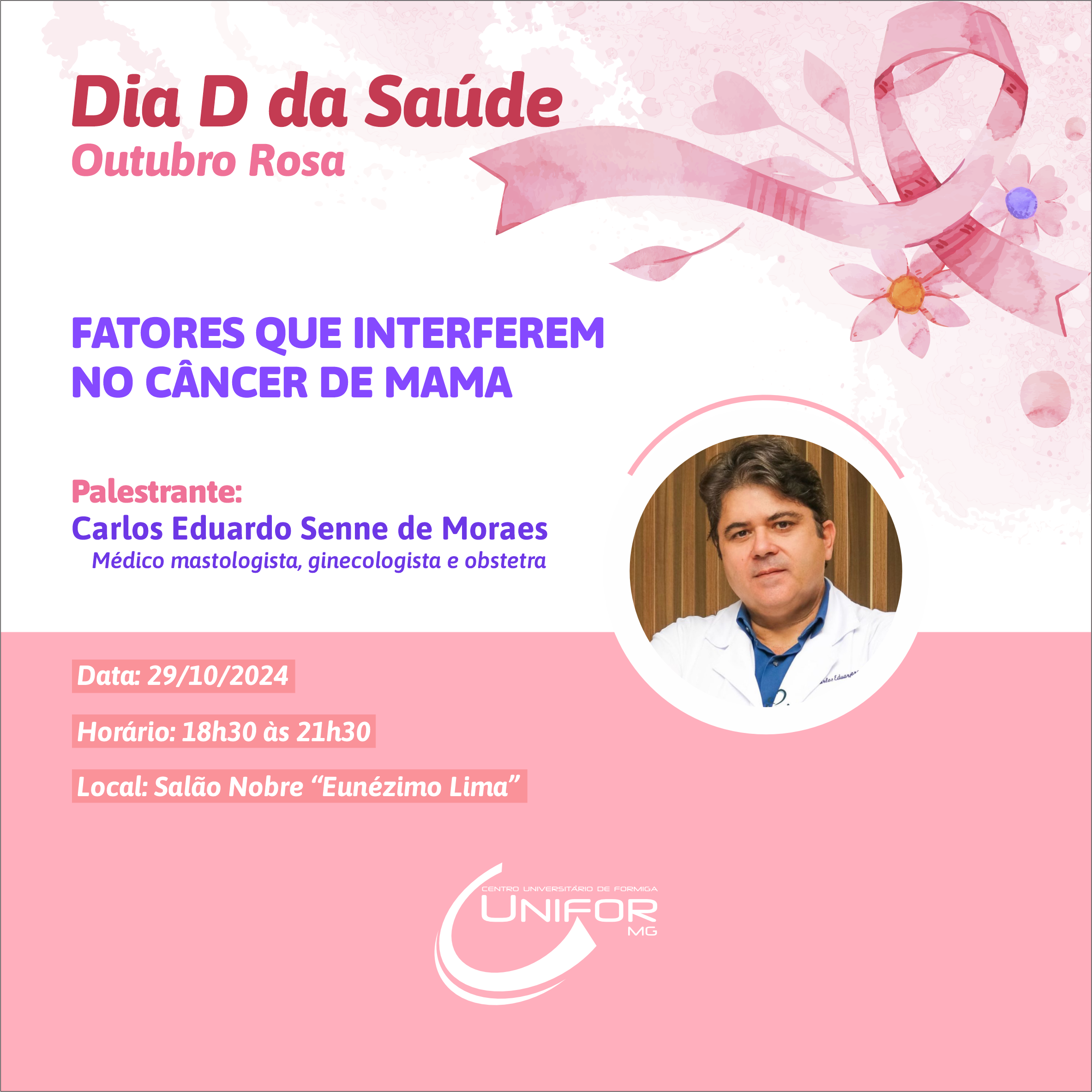 CURSOS DE ENFERMAGEM E BIOMEDICINA PROMOVEM DIA D DA SAÚDE PARA CELEBRAR OUTUBRO ROSA