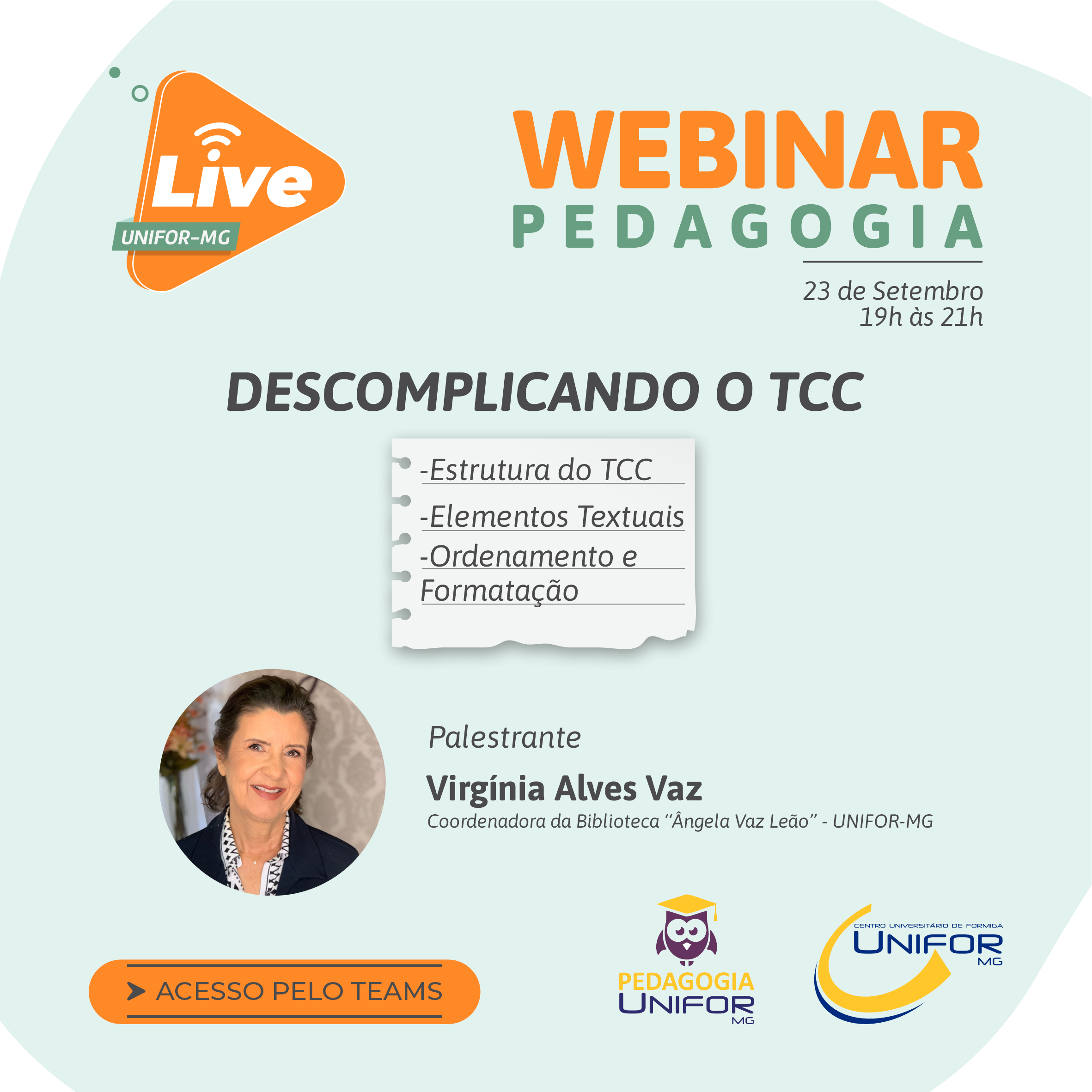 CURSO DE PEDAGOGIA PROMOVE O WEBINAR “DESCOMPLICANDO O TCC”