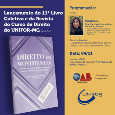 CURSO DE DIREITO REALIZARÁ O LANÇAMENTO DO 11º LIVRO DO COLETIVO E DA REVISTA DO CURSO DE DIREITO DO UNIFOR-MG