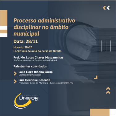 CURSO DE DIREITO PARTICIPARÁ DE PALESTRA SOBRE PROCESSO ADMINISTRATIVO DISCIPLINAR NO ÂMBITO MUNICIPAL