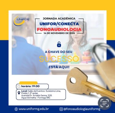 I JORNADA ACADÊMICA UNIFOR / CONECTA FONOAUDIOLOGIA RECEBERÁ ALUNOS DO CURSO E PROFISSIONAIS DA ÁREA