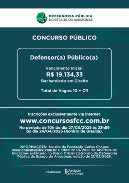 INSCRIÇÕES ABERTAS PARA CONCURSO DA DEFENSORIA PÚBLICA DO ESTADO DO AMAZONAS