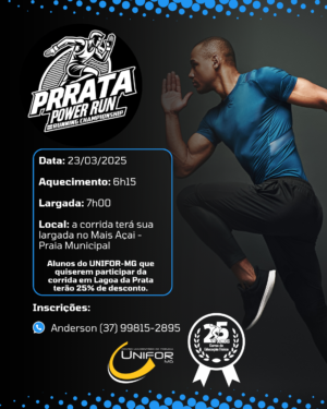 UNIFOR-MG OFERECE SUPORTE À CORRIDA PRRATA POWER RUN EM LAGOA DA PRATA