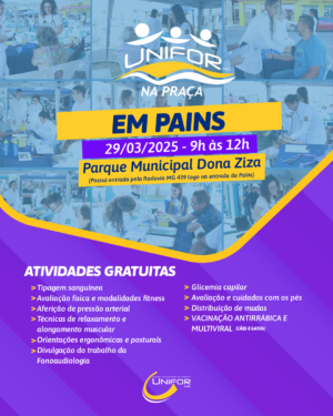 CENTRO UNIVERSITÁRIO PROMOVE PRIMEIRO UNIFOR NA PRAÇA DO ANO NA CIDADE DE PAINS