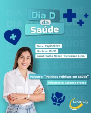 UNIFOR-MG PROMOVE DIA D DA SAÚDE COM FOCO EM POLÍTICAS PÚBLICAS DE SAÚDE