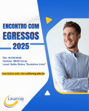 ENCONTRO COM EGRESSOS 2025 SERÁ REALIZADO NO DIA 16 DE SETEMBRO