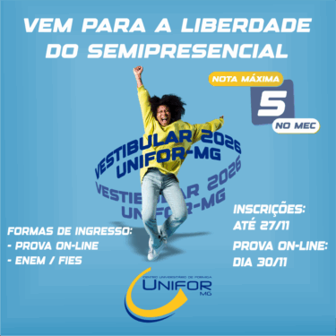 UNIFOR-MG ABRE INSCRIÇÕES PARA O VESTIBULAR 2026 NAS MODALIDADES PRESENCIAL E SEMIPRESENCIAL