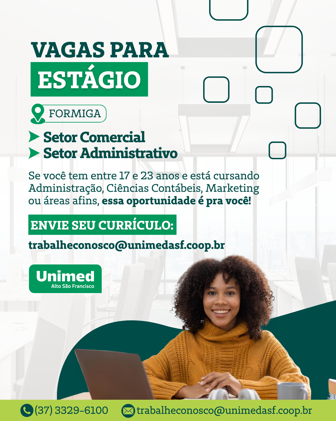 UNIMED: ALTO SÃO FRANCISCO OFERECE VAGAS DE ESTÁGIO PARA SETOR COMERCIAL E ADMINISTRATIVO